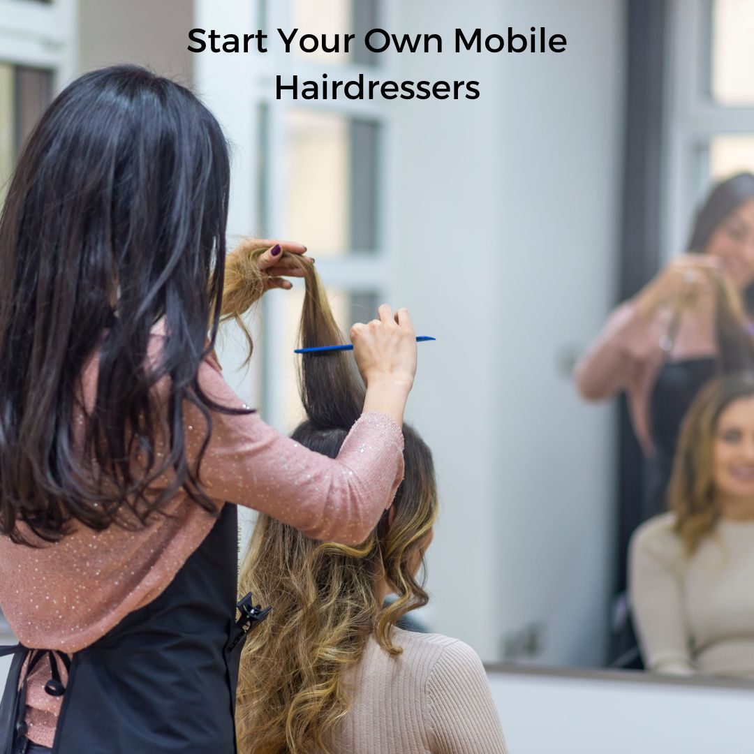 how-to-start-your-own-mobile-hairdressers-home-hairdresser-uk